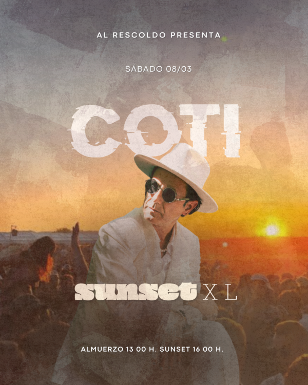 Coti en un Sunset Único - 8 de Marzo