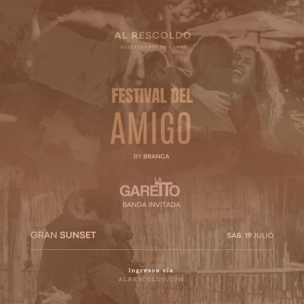 Festival Del Amigo - Sábado 19 de Julio - Al Rescoldo Sunset