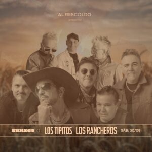 Los Tipitos & Los Rancheros - Sábado 30 de Agosto - Al Rescoldo Sunset XL
